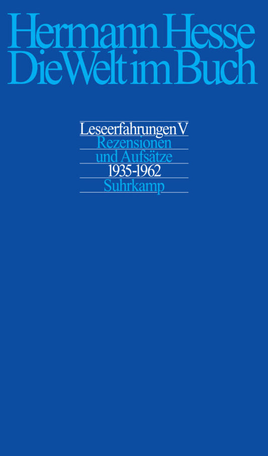 Rezensionen und Aufsätze aus den Jahren 1935-1962 (Hermann Hesse)