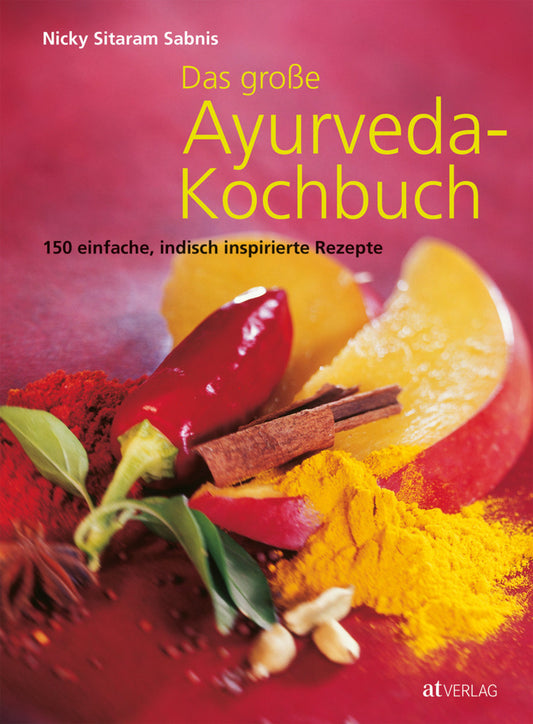 Das große Ayurveda Kochbuch (Nicky Sitaram Sabnis)