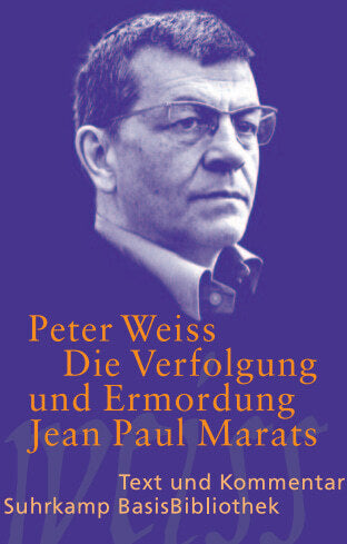 Die Verfolgung und Ermordung des Jean Paul Marats (Peter Weiss)