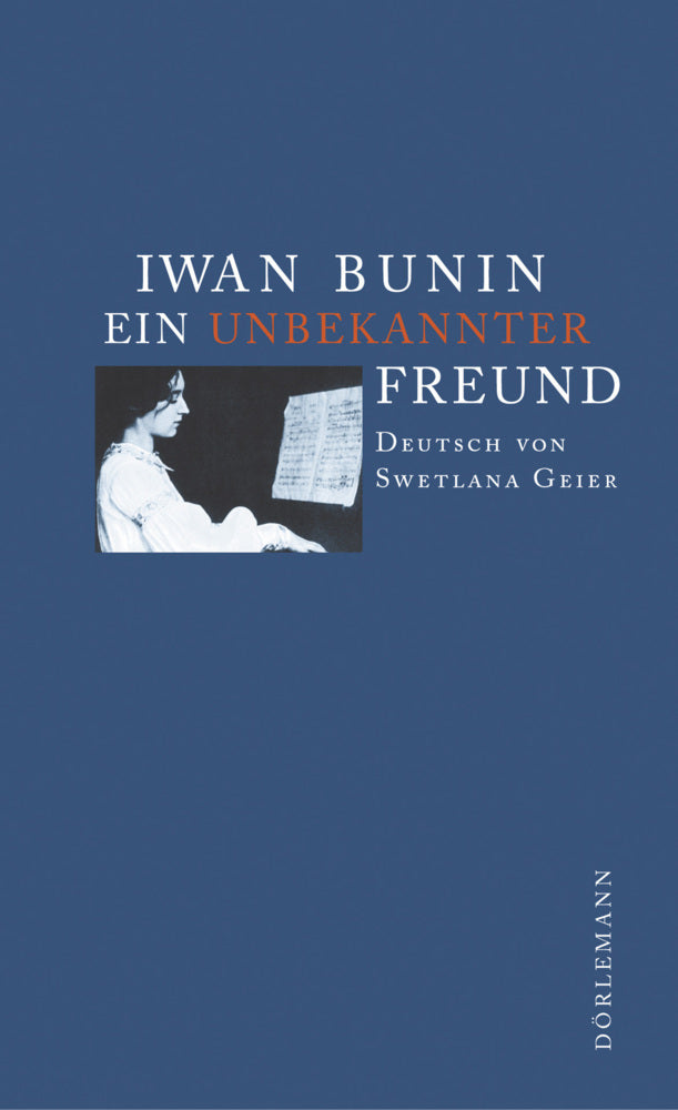 Ein unbekannter Freund (Iwan Bunin)