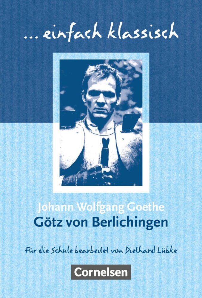 Einfach klassisch - Klassiker für ungeübte Leser/-innen (Johann Wolfgang Von Goethe)