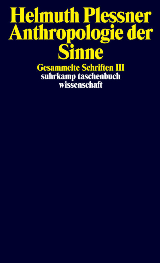 Anthropologie der Sinne (Helmuth Plessner)