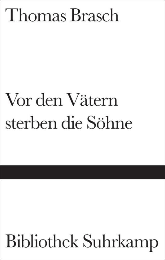 Vor den Vätern sterben die Söhne (Thomas Brasch)