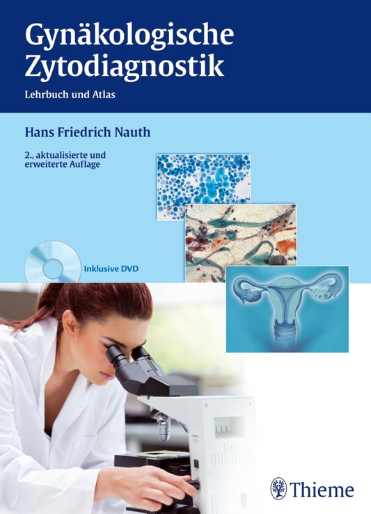 Gynäkologische Zytodiagnostik, m. DVD (Hans Fr. Nauth)