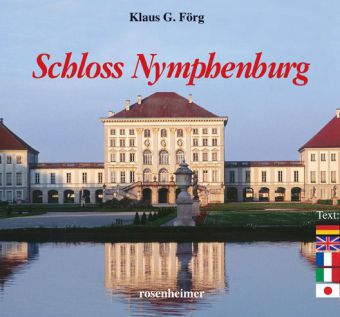 Schloß Nymphenburg (Klaus G. Förg)