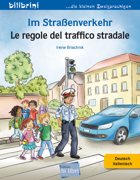 Im Straßenverkehr (Deutsch-Italienisch) (Irene Brischnik)
