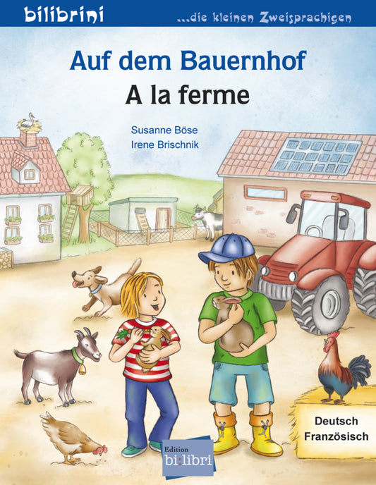 Auf dem Bauernhof (Deutsch-Französisch) (Susanne Böse)