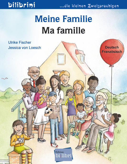 Meine Familie (Deutsch-Französisch) (Ulrike Fischer)