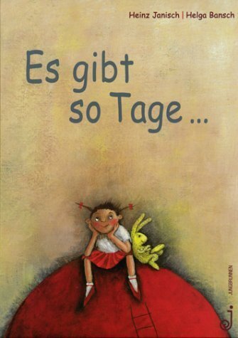 Es gibt so Tage ... (Heinz Janisch)