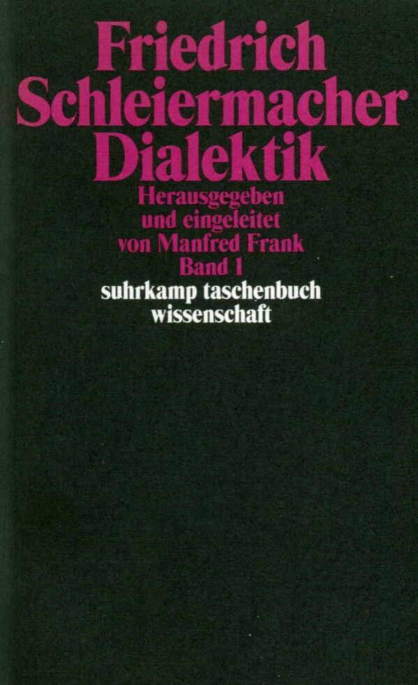 Dialektik, 2 Teile (Friedrich Schleiermacher)