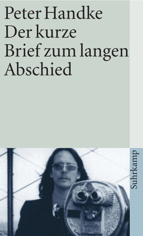 Der kurze Brief zum langen Abschied (Peter Handke)