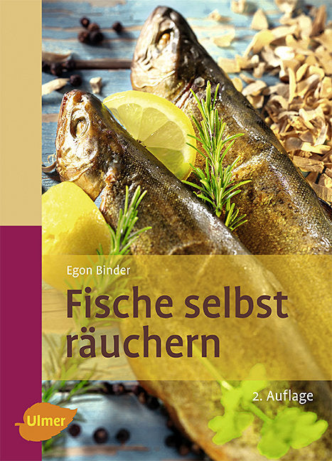 Fische selbst räuchern (Egon Binder)