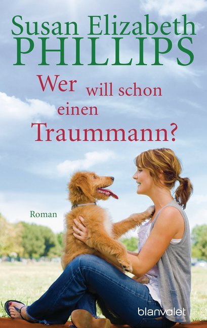 Wer will schon einen Traummann (Susan Elizabeth Phillips)