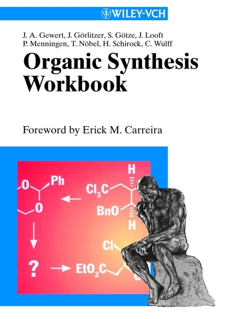 Organic Synthesis Workbook.Vol.1 (Jan-Arne Gewert)