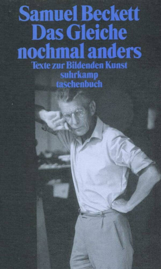 Das Gleiche nochmal anders (Samuel Beckett)