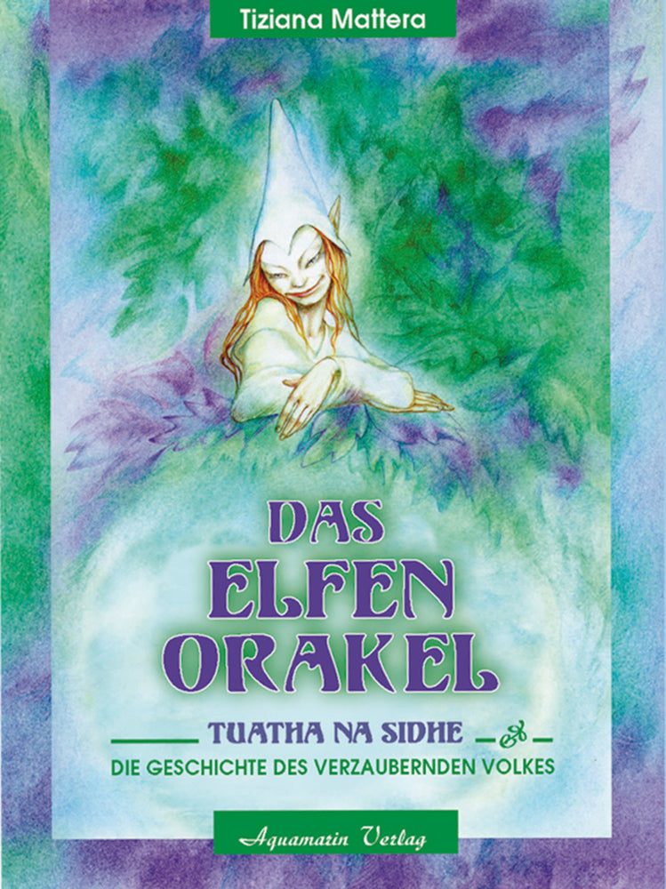 Das Elfen-Orakel, Orakelkarten (Tiziana Mattera)