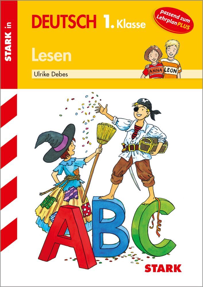 STARK Lesen 1. Klasse - Training Grundschule - Grundwissen, Aufgaben und Lösungen (Ulrike Debes)
