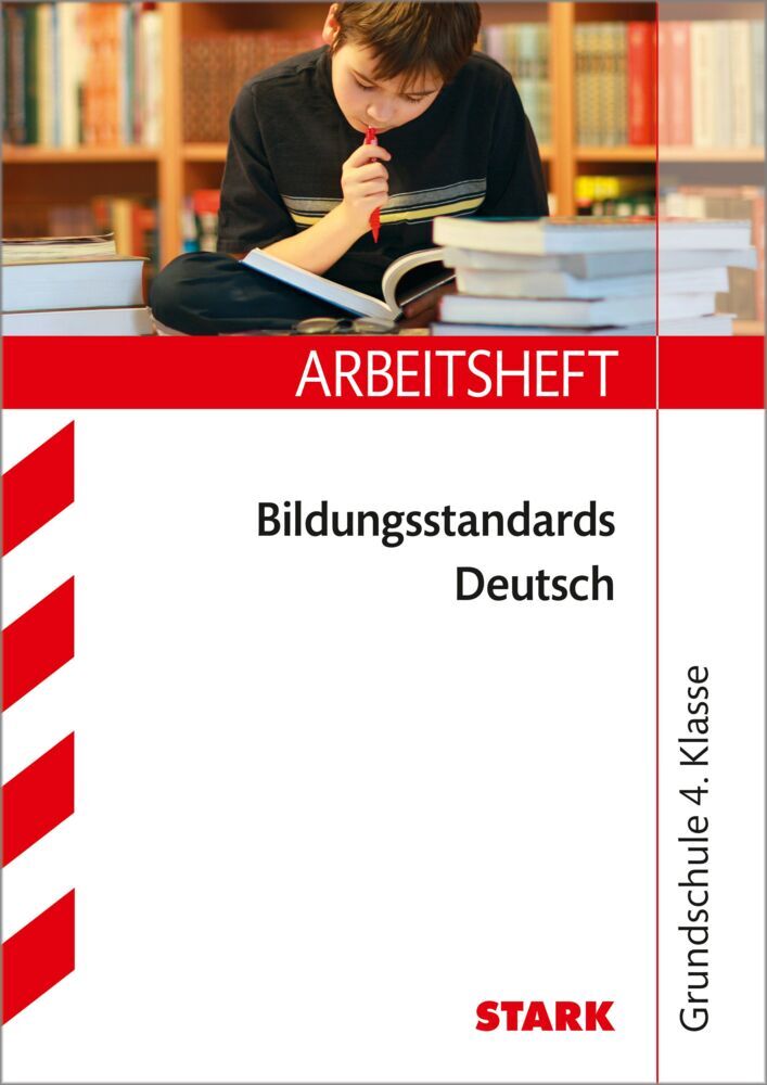 STARK Bildungsstandards Deutsch 4. Klasse - Grundschule - Arbeitsheft mit Lösungen (Birgit Röhm)