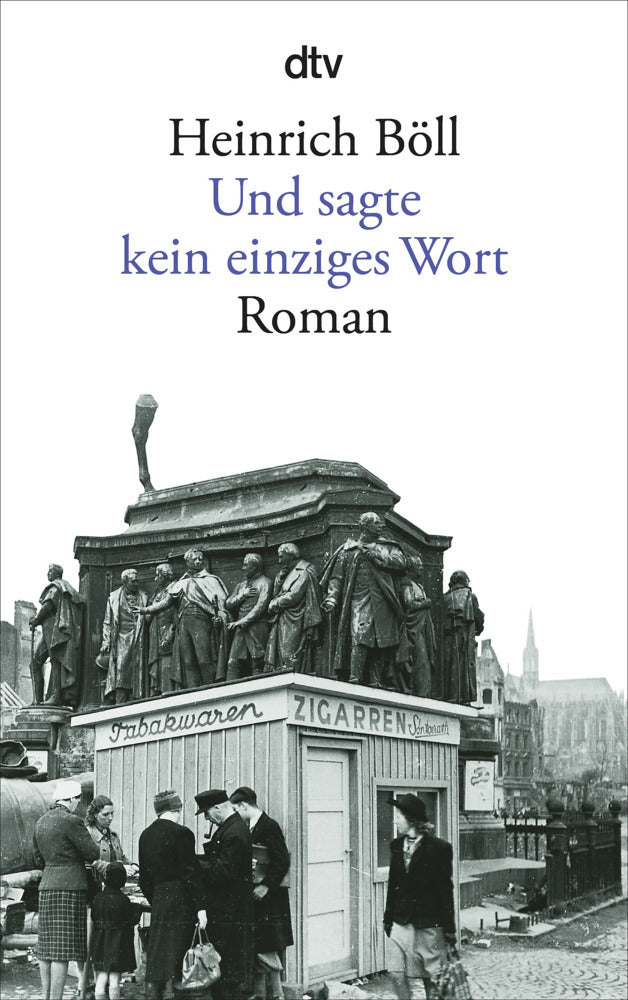 Und sagte kein einziges Wort (Heinrich Böll)