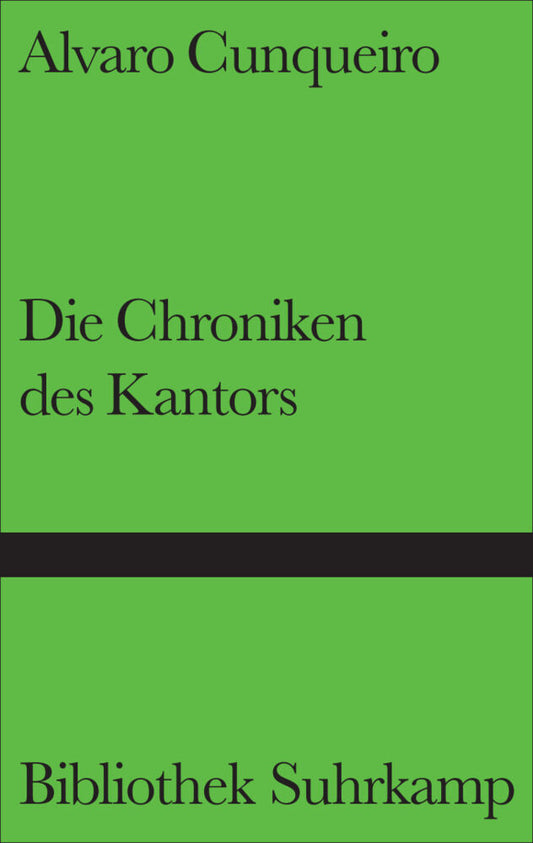 Die Chroniken des Kantors (Alvaro Cunqueiro)