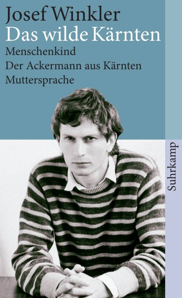 Das wilde Kärnten (Josef Winkler)