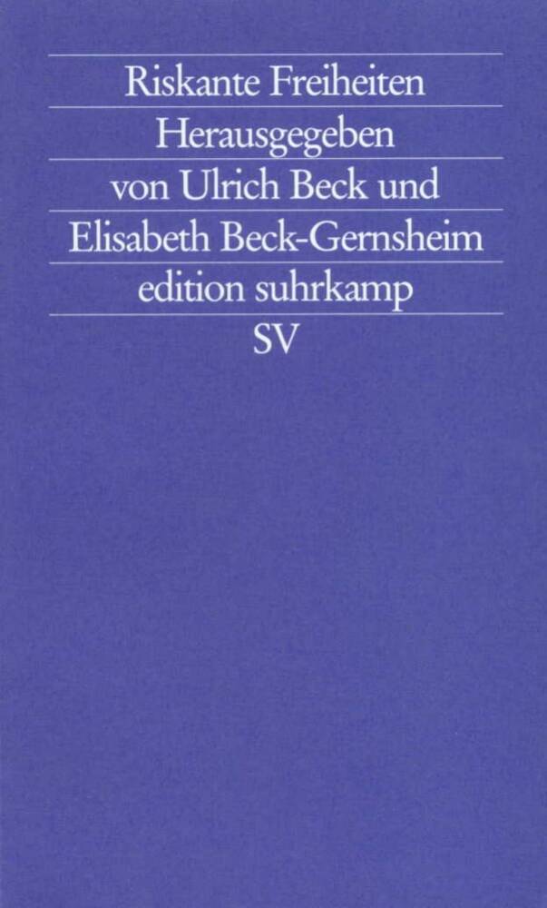Riskante Freiheiten