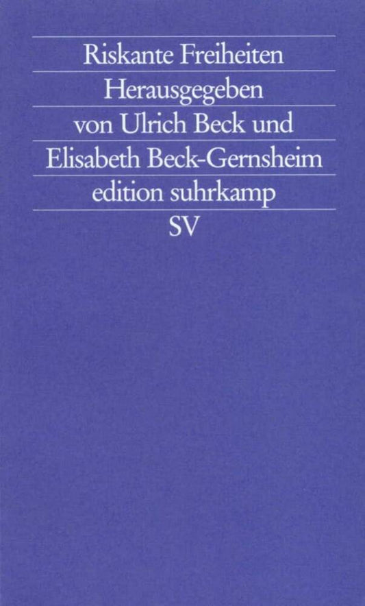 Riskante Freiheiten