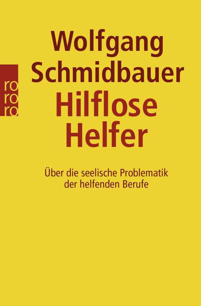 Hilflose Helfer (Wolfgang Schmidbauer)