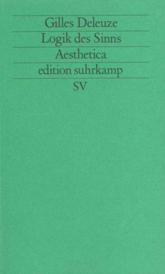 Die Logik des Sinns (Gilles Deleuze)