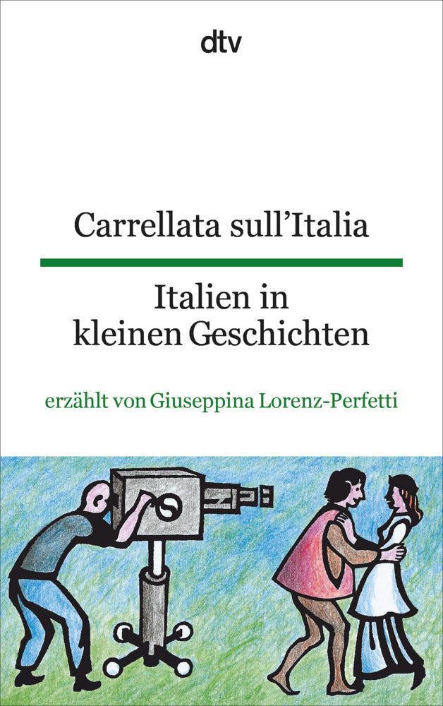 Carrellata sull'Italia. Italien in kleinen Geschichten (Giuseppina Lorenz-Perfetti)