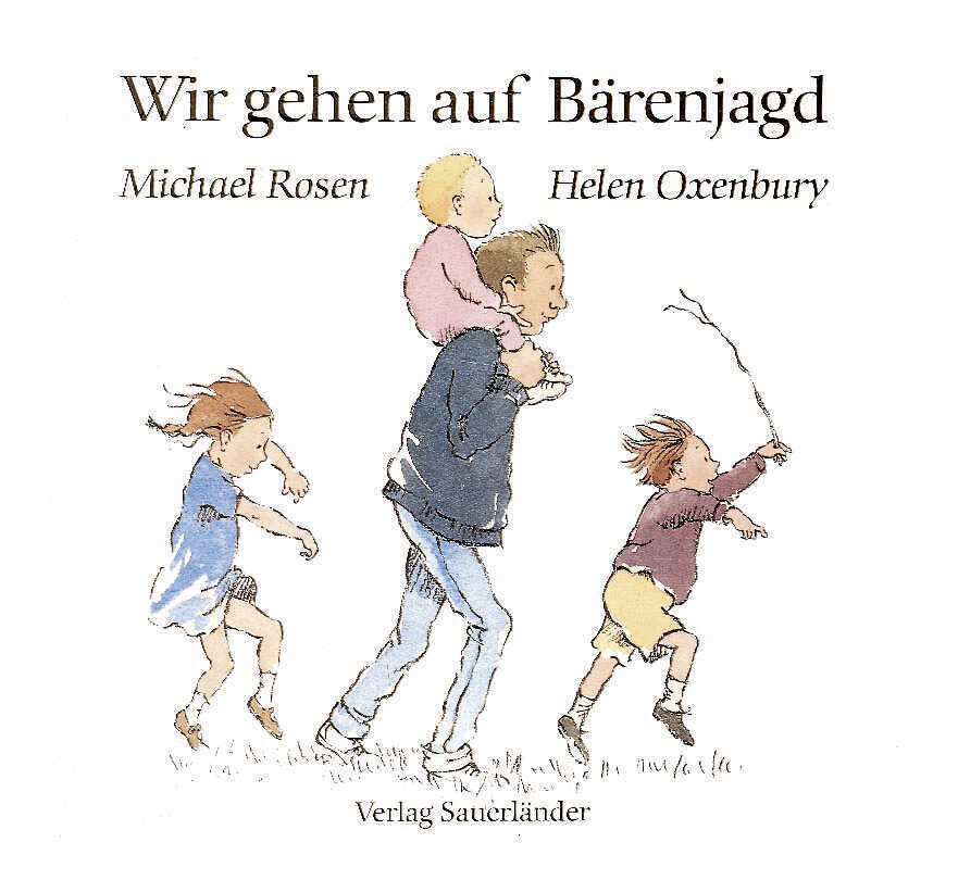 Wir gehen auf Bärenjagd (Michael Rosen)