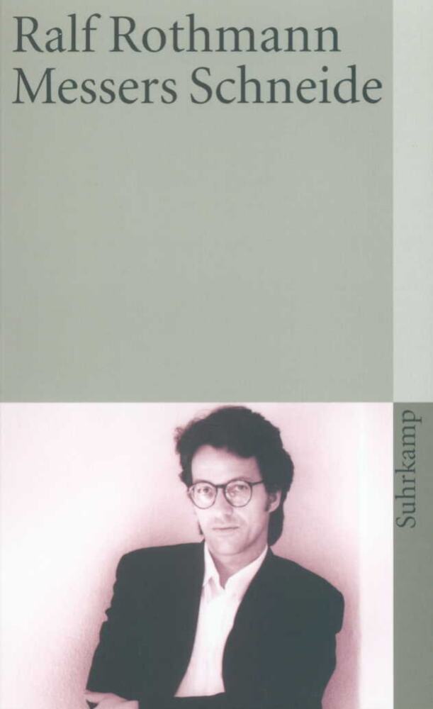 Messers Schneide (Ralf Rothmann)