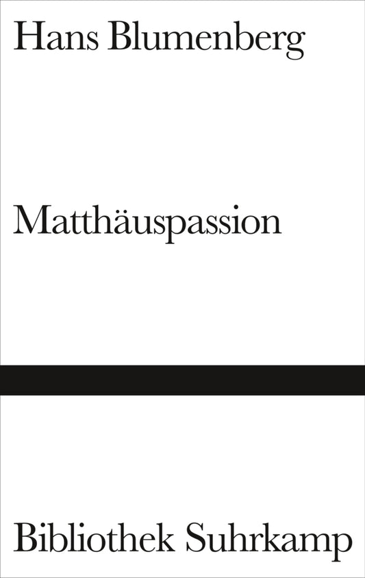 Matthäuspassion (Hans Blumenberg)