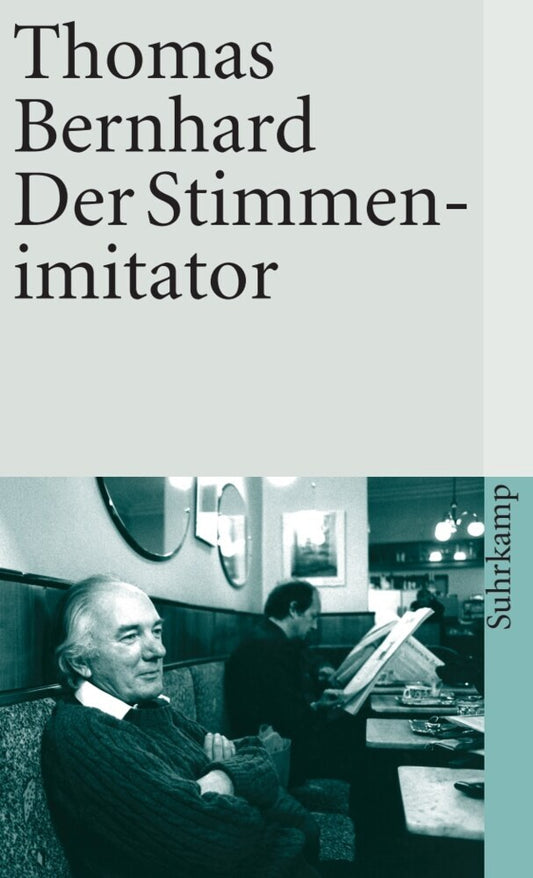 Der Stimmenimitator (Thomas Bernhard)