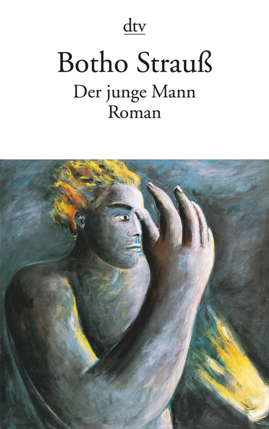 Der Junge Mann (Botho Strauß)