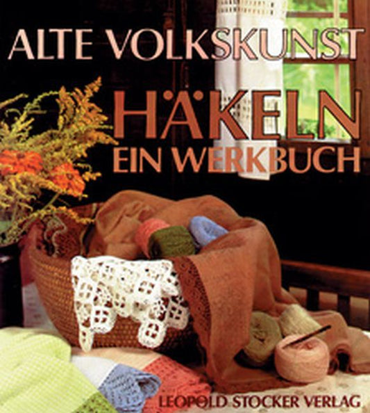 Alte Volkskunst Häkeln (Steirisches Heimatwerk)
