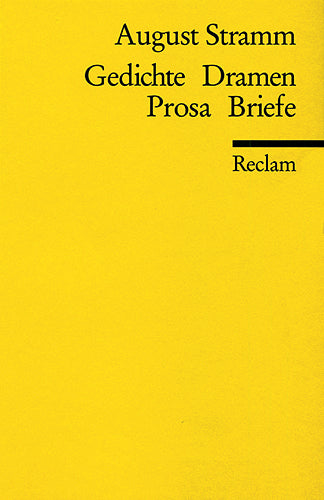 Gedichte, Dramen, Prosa, Briefe (August Stramm)