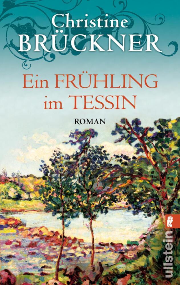 Ein Frühling im Tessin (Christine Brückner)