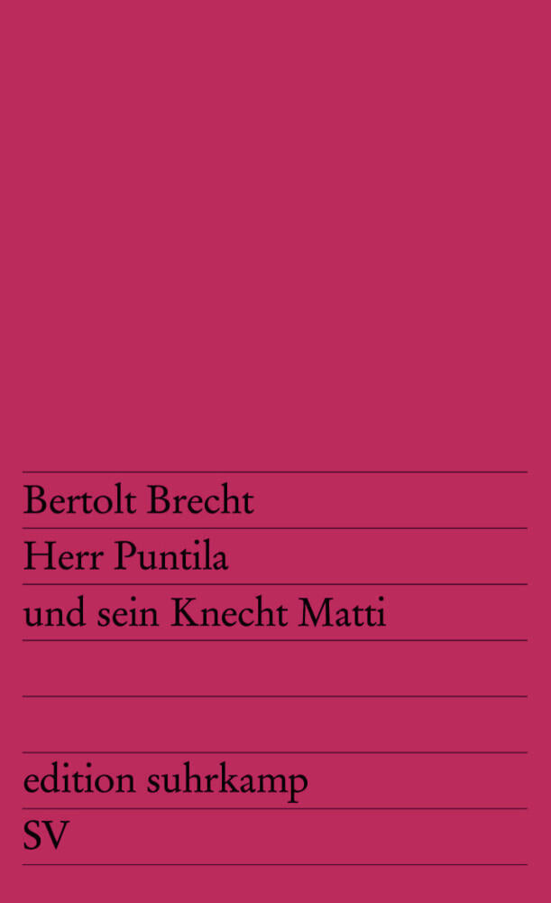 Herr Puntila und sein Knecht Matti (Bertolt Brecht)