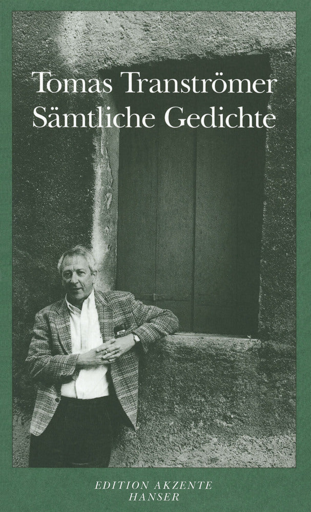 Sämtliche Gedichte (Tomas Tranströmer)