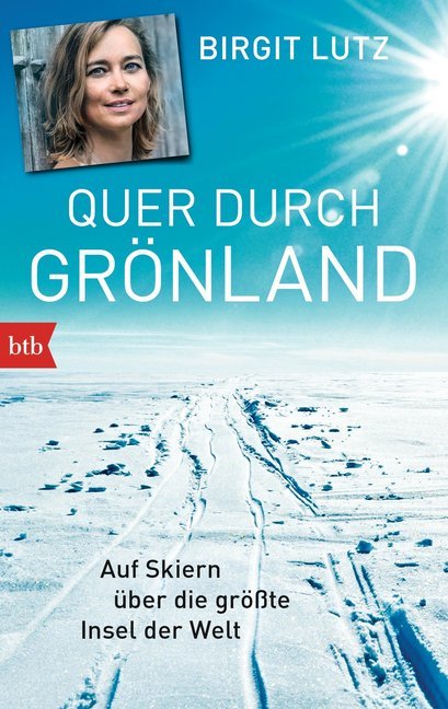 Quer durch Grönland (Birgit Lutz)
