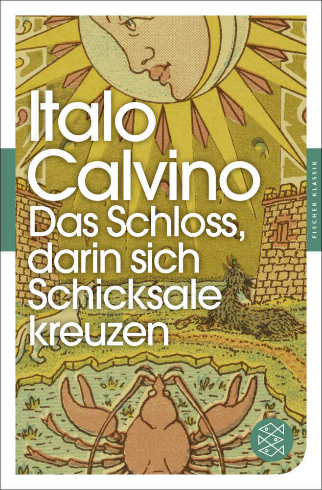 Das Schloss, darin sich Schicksale kreuzen (Italo Calvino)
