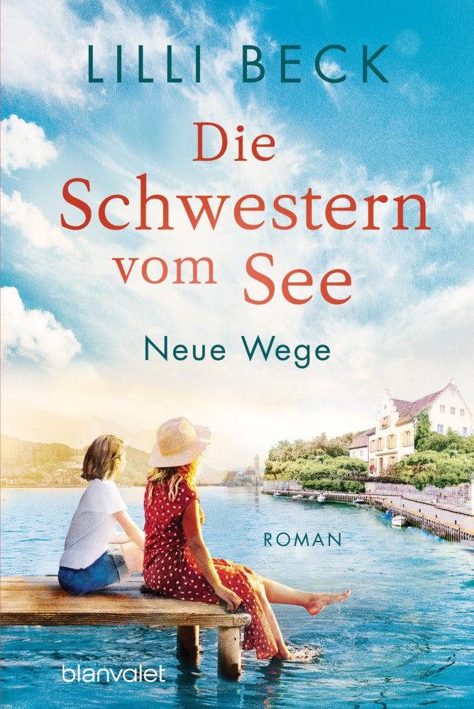 Die Schwestern vom See - Neue Wege (Lilli Beck)