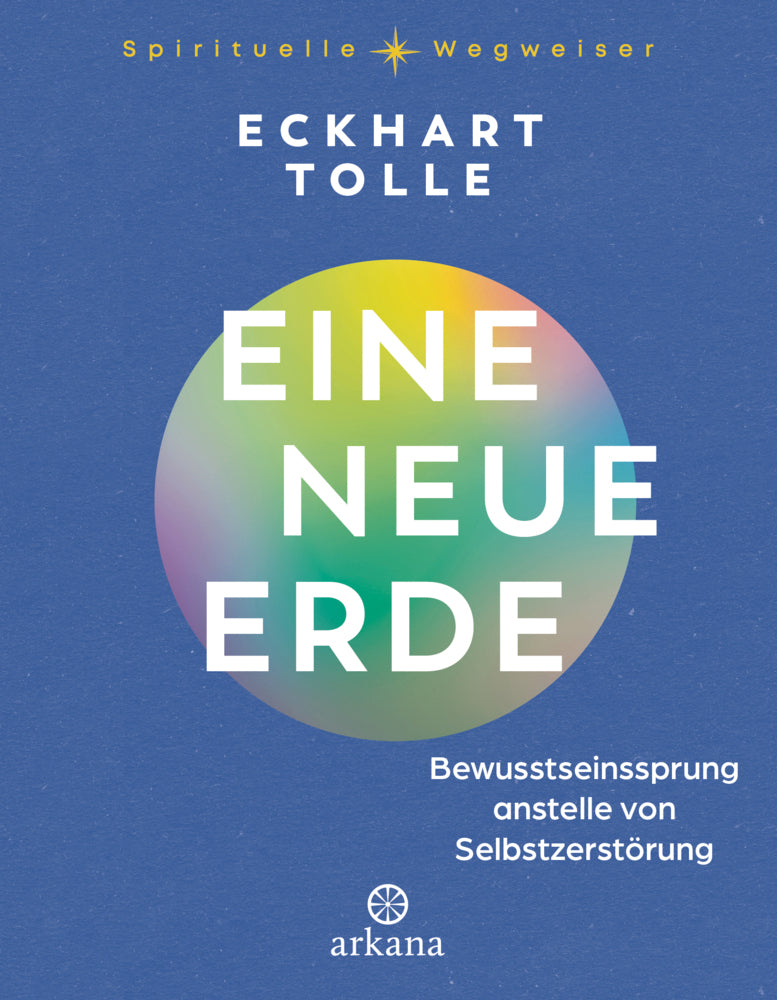 Eine neue Erde (Eckhart Tolle)