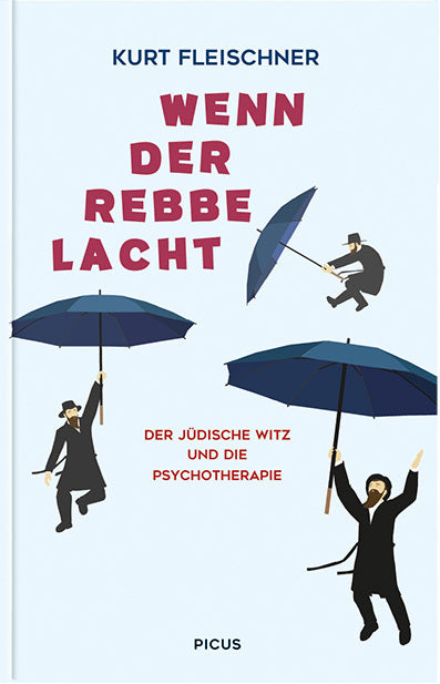 Wenn der Rebbe lacht (Kurt Fleischner)