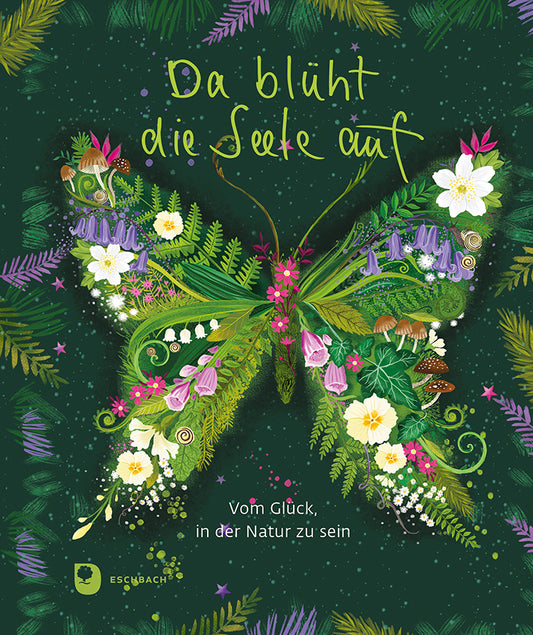 Da blüht die Seele auf