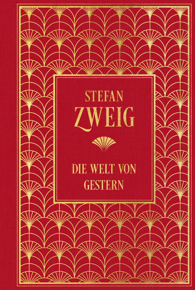 Die Welt von Gestern (Stefan Zweig)