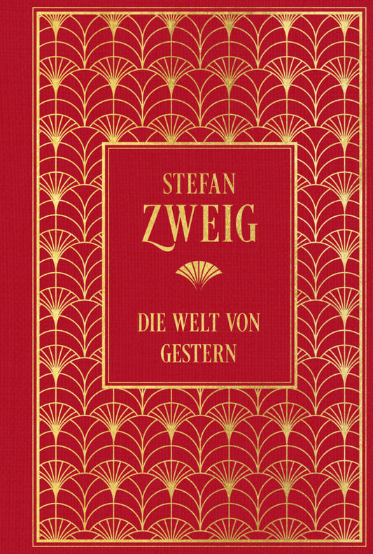 Die Welt von Gestern (Stefan Zweig)
