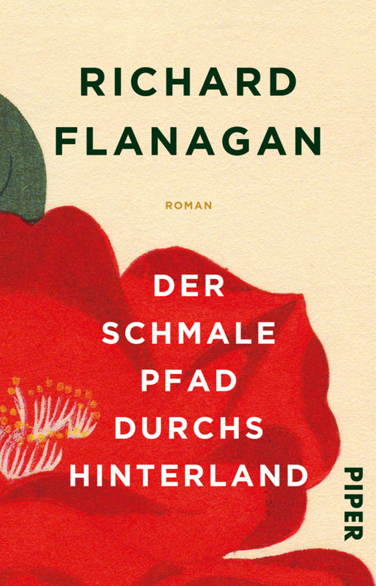 Der schmale Pfad durchs Hinterland (Richard Flanagan)
