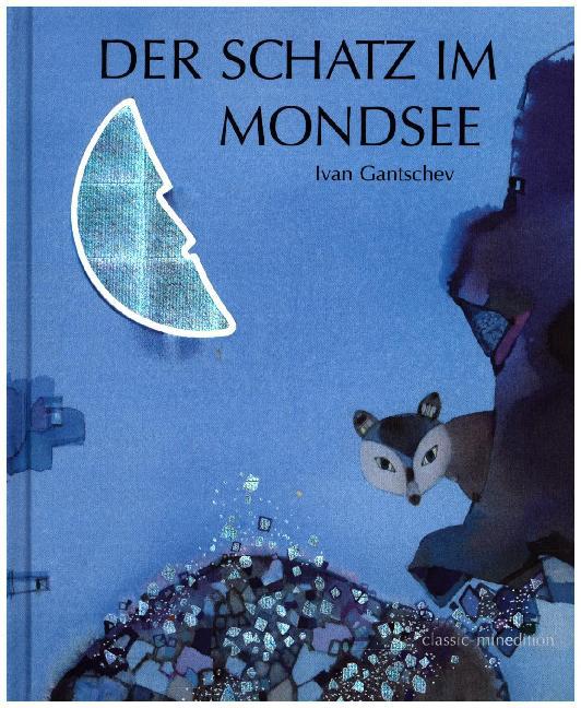 Der Schatz im Mondsee (Ivan Gantschev)